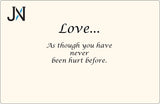 Love Twist Engraved Bangle Bracelet by Jewelry Nexus Love as though you have never been hurt before