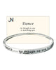 Dance Twist Engraved Bangle Bracelet by Jewelry Nexus "Dance as though no one is watching you "