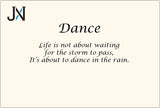 Dance Life is Not About Waiting for the Storm to Pass Its About Dancing in the Rain Stretch Bracelet