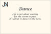 Dance Life is Not About Waiting for the Storm to Pass Its About Dancing in the Rain Stretch Bracelet